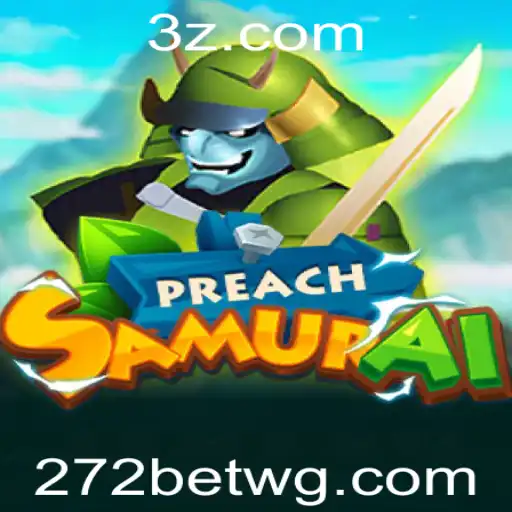 Descubra o Mundo Fascinante do Jogo PreachSamurai e as Estratégias do 272bet